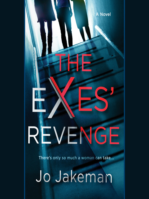 Title details for The Exes' Revenge by Jo Jakeman - Wait list